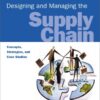 Designing and Managing the Supply Chain: Concepts, Strategies, and Cases eBook