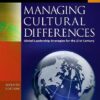 Managing Cultural Differences, Seventh Edition: Global Leadership Strategies for the 21st Century (Managing Cultural Differences) eBook