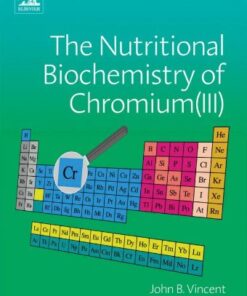 The Nutritional Biochemistry of Chromium(III) eBook