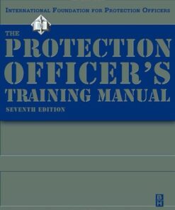 The Protection Officer’s Training Manual, Seventh Edition eBook