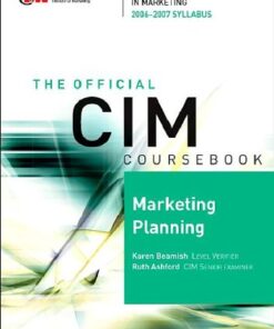 CIM Coursebook 06 07 Marketing Planning (CIM Coursebook) eBook