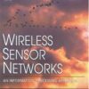 Wireless Sensor Networks: An Information Processing Approach (The Morgan Kaufmann Series in Networking) eBook