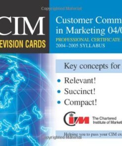 CIM Revision Cards: Customer Communications in Marketing 04 05, First Edition (Cim Revision Cards) eBook