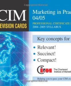 CIM Revision Cards: Marketing in Practice 04 05 (Cim Revision Cards) eBook