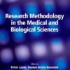 Research Methodology in the Medical and Biological Sciences eBook