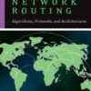 Network Routing: Algorithms, Protocols, and Architectures eBook
