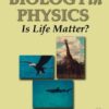 Biology in Physics. Is Life Matter eBook