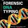 Forensic DNA Typing: Biology, Technology, and Genetics of STR Markers eBook
