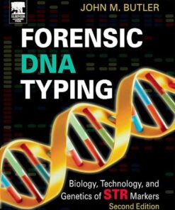 Forensic DNA Typing: Biology, Technology, and Genetics of STR Markers eBook