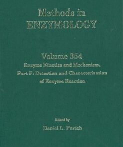 Enzyme Kinetics and Mechanism, Part F: Detection and Characterization of Enzyme Reaction Intermediates eBook