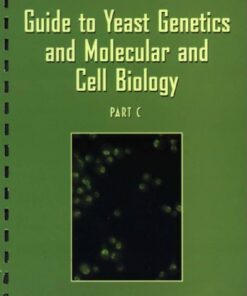 Guide to Yeast Genetics and Molecular and Cell Biology Part C eBook