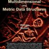 Foundations of Multidimensional and Metric Data Structures eBook