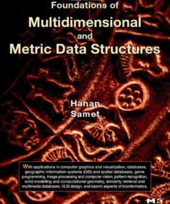 Foundations of Multidimensional and Metric Data Structures eBook