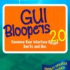 GUI Bloopers 2.0: Common User Interface Design Don’ts and Dos eBook
