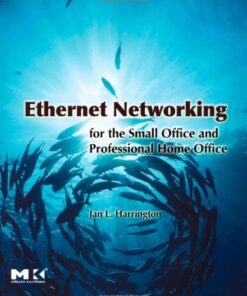 Ethernet Networking for the Small Office and Professional Home Office eBook