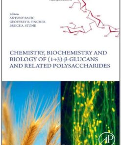 Chemistry, Biochemistry, and Biology of 1-3 Beta Glucans and Related Polysaccharides eBook