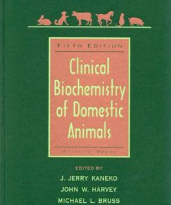 Clinical Biochemistry of Domestic Animals, Fifth Edition eBook