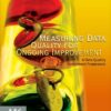 Measuring Data Quality for Ongoing Improvement: A Data Quality Assessment Framework eBook