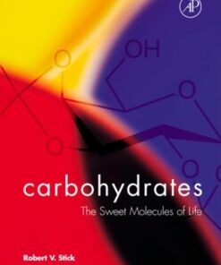 Carbohydrates. The Sweet Molecules of Life eBook