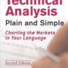 Technical Analysis Plain and Simple Charting the Markets in Your Language eBook