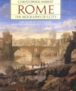 Rome: The Biography of a City eBook
