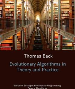 Evolutionary Algorithms in Theory and Practice: Evolution Strategies, Evolutionary Programming, Genetic Algorithms eBook