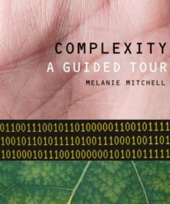 Complexity: A Guided Tour eBook