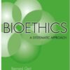 Bioethics: A Systematic Approach eBook