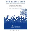 How Brands Grow: What Marketers Don’t Know eBook