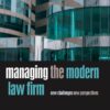 Managing the Modern Law Firm: New Challenges, New Perspectives eBook