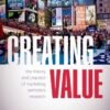 Creating Value: The Theory and Practice of Marketing Semiotics Research eBook