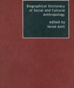 Biographical Dictionary of Social and Cultural Anthropology eBook