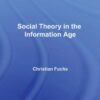 Internet and Society: Social Theory in the Information Age eBook
