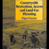 Countryside Recreation, Access and Land Use Planning eBook