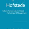 Beyond Hofstede: Culture Frameworks for Global Marketing and Management eBook