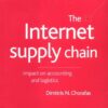 The Internet Supply Chain: Impact on Accounting and Logistics eBook