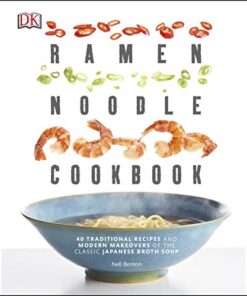 The Ramen Noodle Cookbook eBook