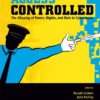 Access controlled: the shaping of power, rights, and rule in cyberspace eBook
