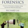 Operations Forensics: Business Performance Analysis Using Operations Measures and Tools eBook