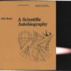 Scientific Autobiography (Oppositions books) eBook