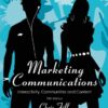 Marketing Communications: Interactivity, Communities and Content, 5th Edition eBook