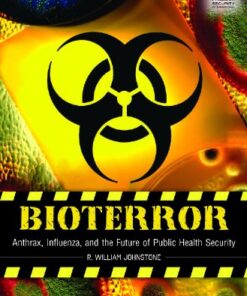 Bioterror: Anthrax, Influenza, and the Future of Public Health Security (Praeger Security International) eBook