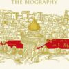 Jerusalem: The Biography eBook