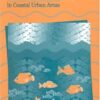 Managing Wastewater in Coastal Urban Areas eBook