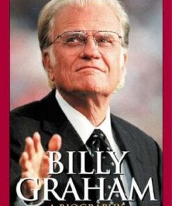Billy Graham: A Biography (Greenwood Biographies) eBook