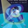 Advertising 2.0: Social Media Marketing in a Web 2.0 World eBook