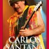 Carlos Santana: A Biography (Greenwood Biographies) eBook
