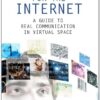 Writing for the Internet: A Guide to Real Communication in Virtual Space eBook