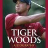 Tiger Woods: A Biography, 2 edition (Greenwood Biographies) eBook
