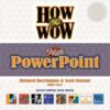 How to Wow with PowerPoint eBook